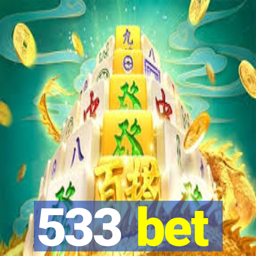 533 bet